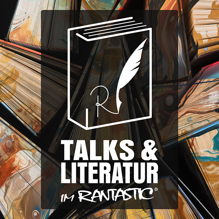 Talks & Literatur im Rantastic