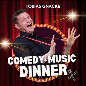 Tobias Gnacke - Comedy Music Dinner